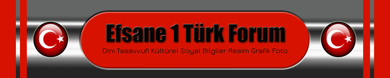Efsane1Türk Board Efsane1Türk Board
